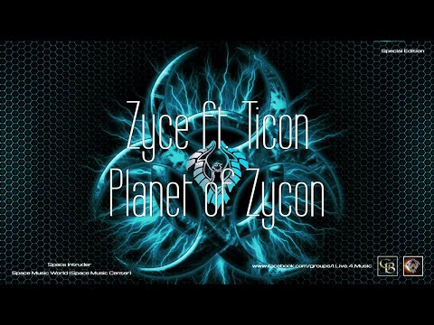 ✯ Zyce ft. Ticon - Planet of Zycon (Master Mix. by: Space Intruder) edit.2k21