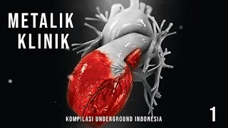 Download lagu Kompilasi underground Indonesia METALIK KLINIK I (1997) mp3 Download lagu Kompilasi underground Indonesia METALIK KLINIK I (1997) mp3