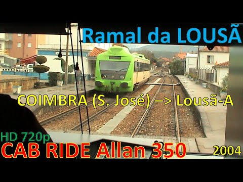 Cab Ride CP 350 (Allan) no Ramal da Lousã: Coimbra (São José) a Lousã-A, em 2004. Agora em HD 720p