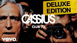 Cassius - Club 73