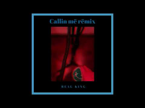 Callin Më - Real Kïng (Rëmix)