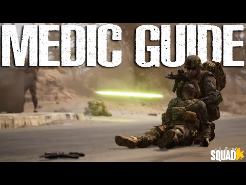 Squad Medic Guide | Keep Your Team Alive and Kicking