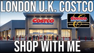 LONDON U.K. COSTCO Shop With Me | New at Costco London UK