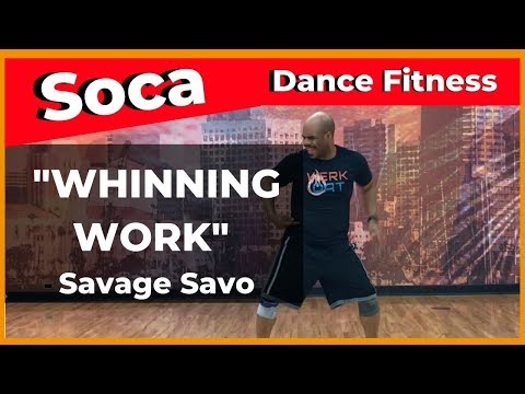SOCA CARDIO WORKOUT - WHINNING WORK - SAVAGE SAVO