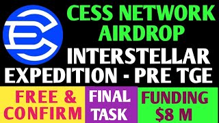 Cess Network Airdrop Update | Cess Interstellar Expedition Airdrop | Cess Network Listing Date