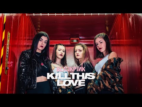 BLACKPINK (블랙핑크) - KILL THIS LOVE COVER by K-sQul