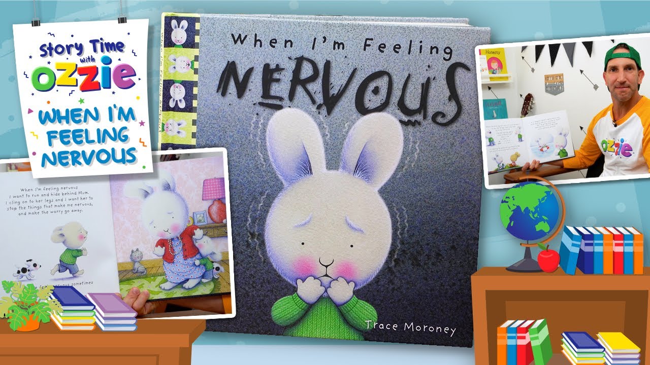 When I'm Feeling Nervous | Picture Book For Children Read Aloud With Ozzie For Kids