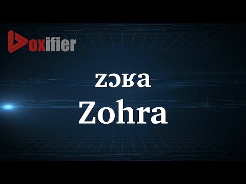 How to Pronunce Zohra in French - Voxifier.com