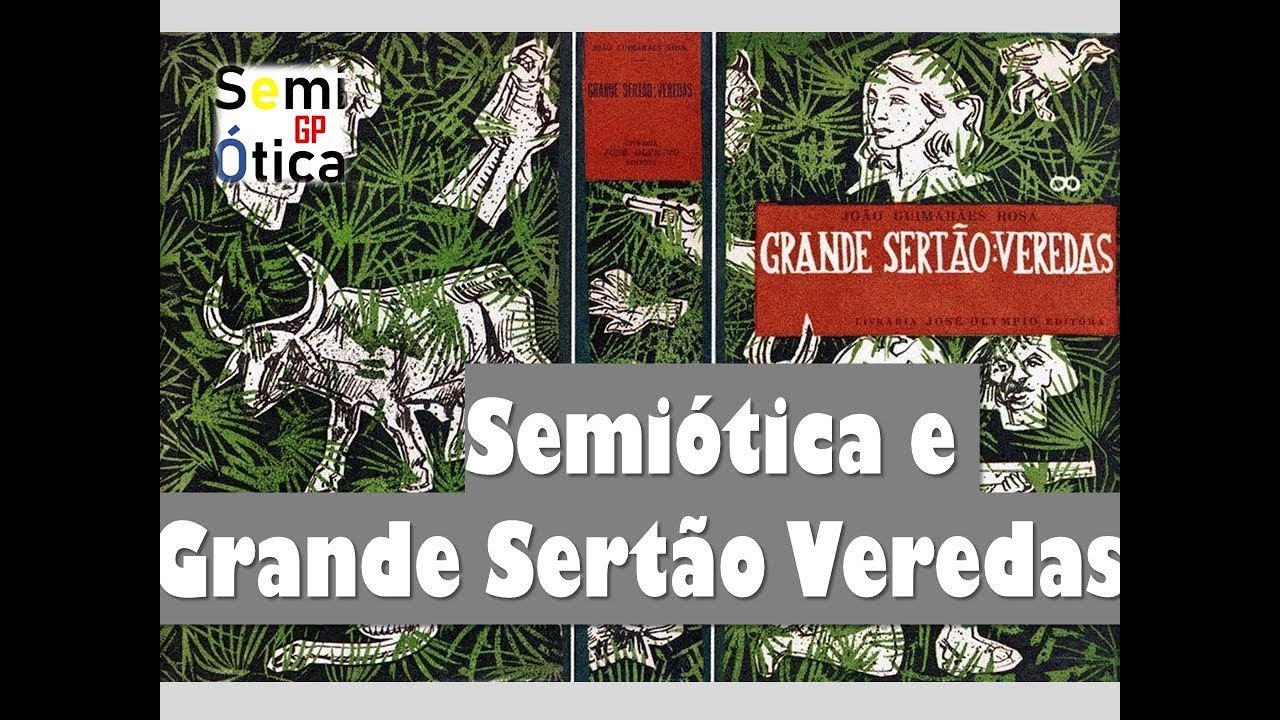 Análise Semiótica | Grande Sertão Veredas
