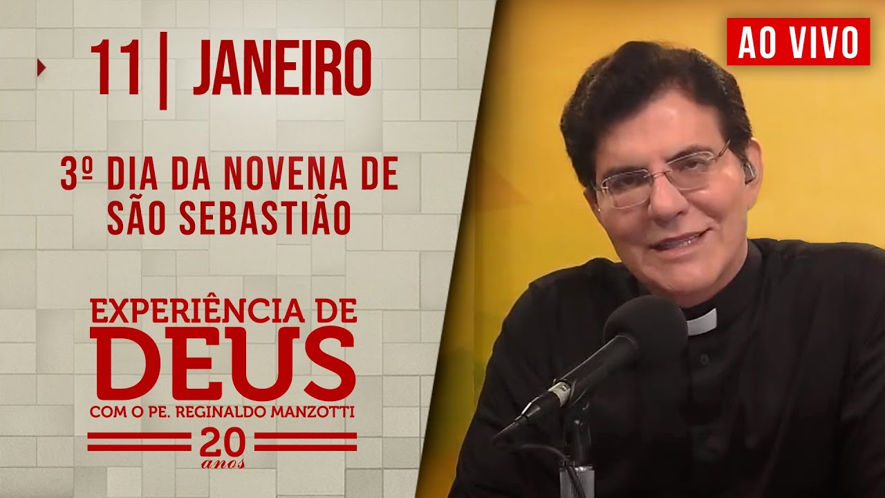 EXPERIÊNCIA DE DEUS | 11/01/25 | 3° DIA DA NOVENA DE SÃO SEBASTIÃO