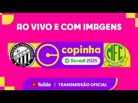 Operário Ferroviário x Mirassol