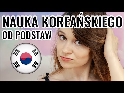 Nauka koreańskiego od podstaw - jak zacząć? | KEITAH