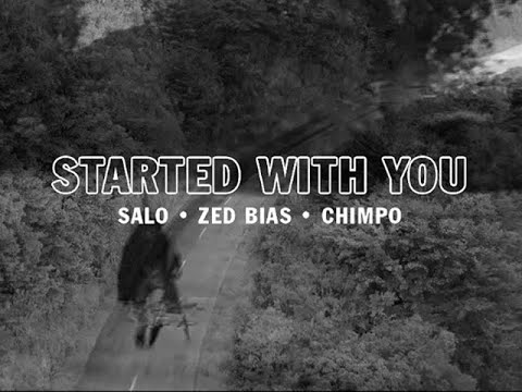 Salo, Zed Bias & Chimpo - Started with you (Official Video)