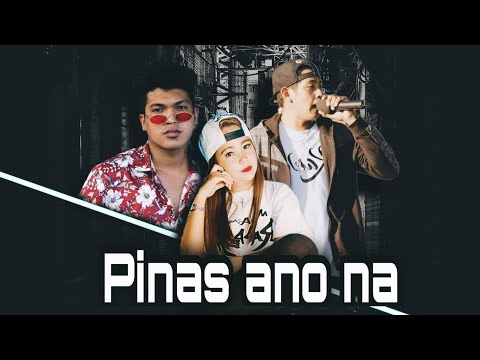 Pinas Ano Na - Draft King x Kath Nuevo x Kamol