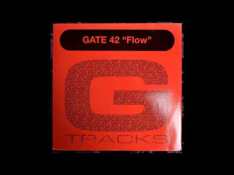 Gate 42 - Flow (Original Mix)