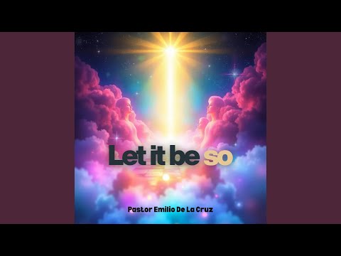 Let It Be So
