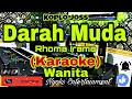 DARAH MUDA Rhoma Irama Karaoke Dangdut Koplo Nada Wanita C DO