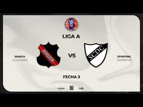 LIGA "A"- FECHA 3- SPARTA (VM) 67 VS 68 SPORTING (SAMPACHO)