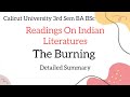 Calicut University |3rd sem| Readings On Indian Literatures| The Burning| Detailed Summary |