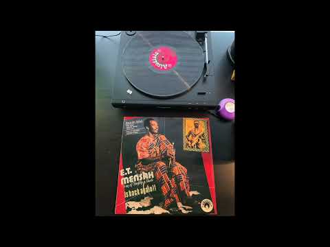 ET Mensah King of Highlife Music Side 1 Bus Collector, Ebe Tatale, E T  Nkebo Baaya,  Yoo Naabu Emom