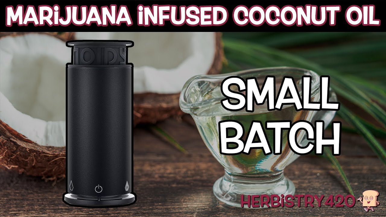 Small Batch Cannabis Coconut Oil — 5 Easy Steps With POT by Noids