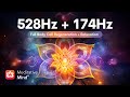 528Hz 174Hz Full BODY CELL Regeneration MIRACLE Tones For Golden Chakra Healing
