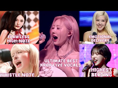K-POP IDOLS ULTIMATE BEST LIVE VOCALS COMPILATION