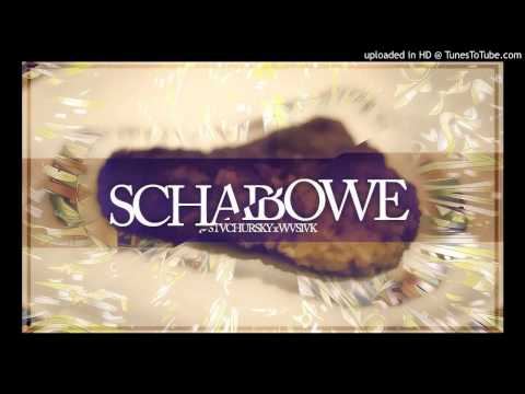 WVSIVK x STVCHURSKY - SCHABOWE (YUNG LEAN OCEANS RMX)