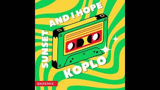 Download lagu And I Hope - Sunset ( Koplo Kondangan ) mp3 Download lagu And I Hope - Sunset ( Koplo Kondangan ) mp3