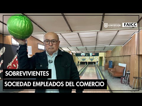 Sobrevivientes: La Sociedad Empleados de Comercio y la primera cancha de bowling en Concepción