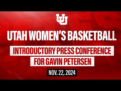 Gavin Petersen Utah Women's Basketball Introductory Press Conference