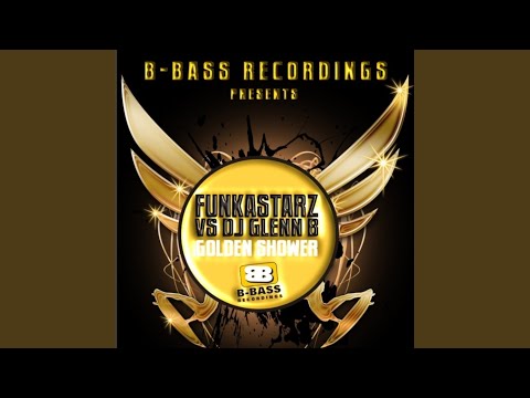 Golden Shower (Original Mix) feat. Dj Glenn B
