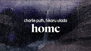 Download lagu charlie puth - home (ft. hikaru utada) (lyrics) mp3