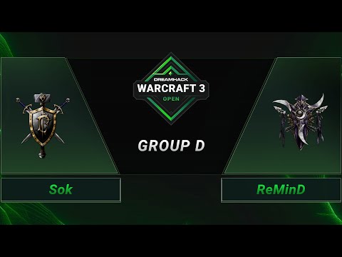 WC3 - Sok vs. ReMinD - Group D - DreamHack WarCraft 3 Open: Fall 2021 - Asia
