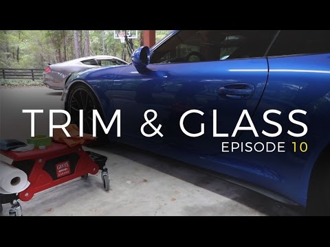 2017 Version of Dialing In My GT3: E10 - Trim and Glass