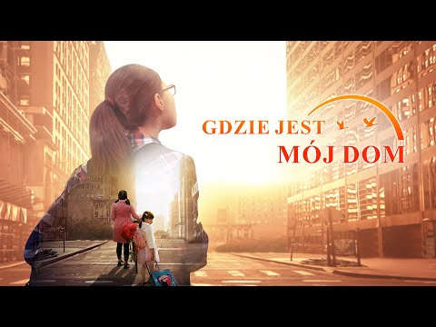 Chrześcijański film | „Gdzie jest mój dom?” Prawdziwa historia, która wzrusza do łez