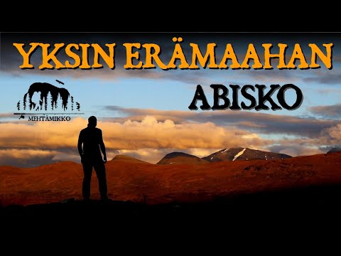 FREEDOM IN THE WILD – Solo hike in Abisko