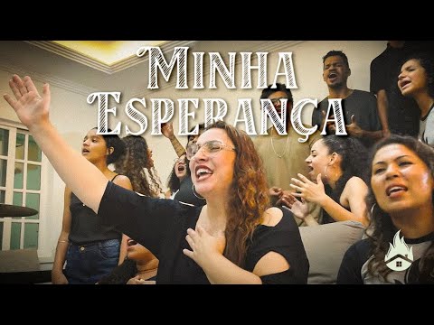 Minha Esperança - Casa de Oração Onoma
