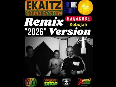 Jon Smoke Feat Hagakure & Rbc & Kobojah - Première Presse [Ekaitz Version] "2026"