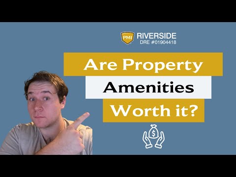 Are Amenities Worth it in a Riverside Rental Property