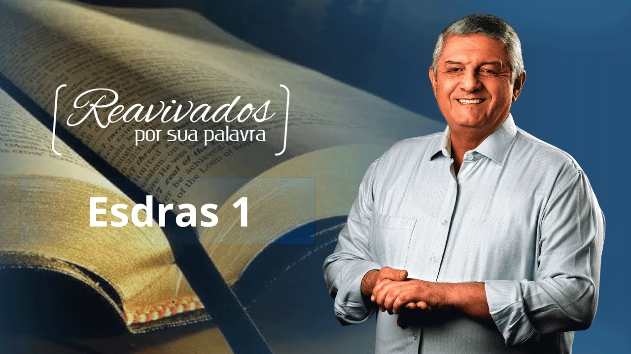 REAVIVADOS ESDRAS 1