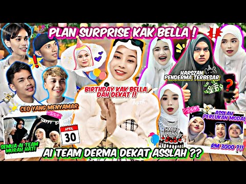 AJAK SEMUA GIRLS AI TEAM SURPRISE BIRTHDAY KAK BELLA !! AI TEAM KAYA BAGI ASSLAH DUIT MODAL ?!!