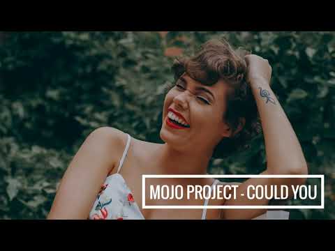 Mojo Project - Could you