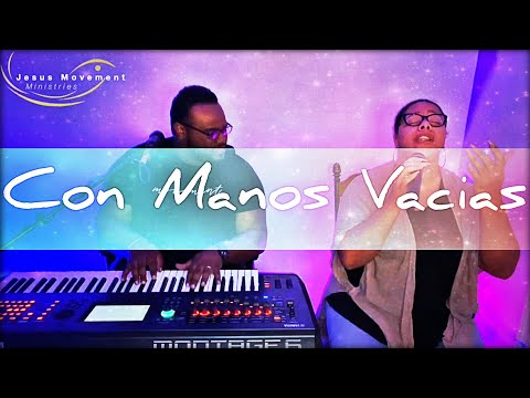 Jesus Movement - Con Manos Vacias @jaroficial