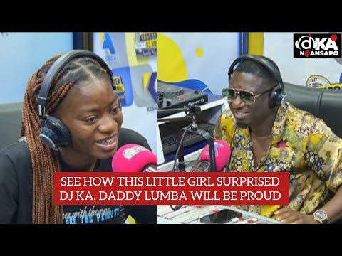 I Want To Meet Daddy Lumba, I Listened To Him When I Was 6 Years, I Lyk 3nko Den