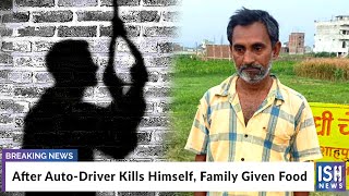 After Auto-Driver Kills Himself, Family Given Food