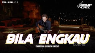 Download lagu Charly Van Houten - Bila Engkau ( Flanella ) - ( Acoustic Cover 84) mp3