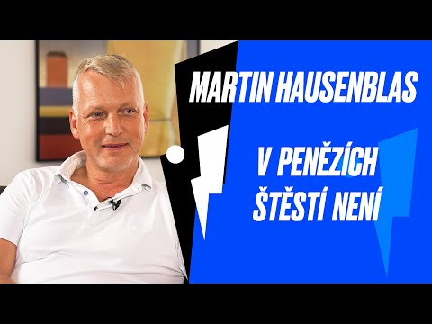 Milionářova cesta za štěstím, Martin Hausenblas