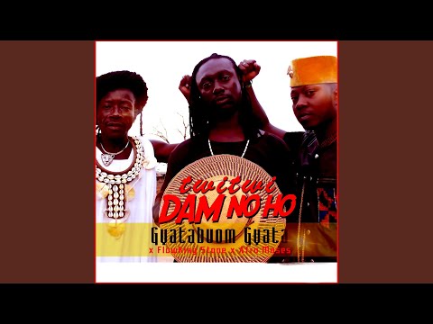 Twitwi Dam Noho (feat. Flowking Stone, Afro Moses)