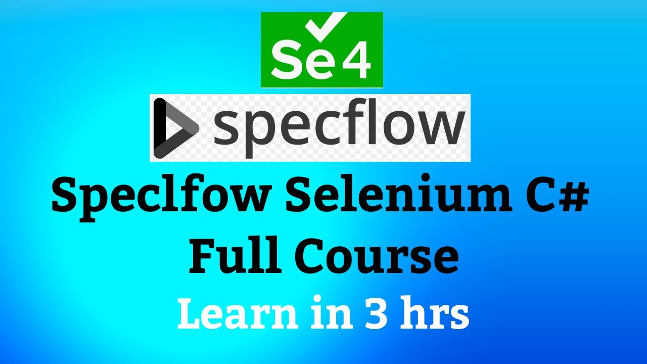 SpecFlow Selenium C# Tutorial Full Course | SpecFlow C# Tutorial | Selenium Automation Testing